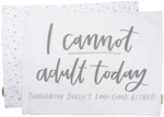 Cant Adult Today Tomorrow Primitives By Kathy Standard Single Pillow Case. Fixed Price $12.95.
