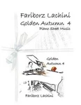 Golden Autumn 4 Piano Sheet Music: Original Solo Pieces By Fariborz Lachin. Fixed Price $37.60.