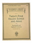 Twenty Four Italian Songs And Arias Book Vocal Sheet Music Schirmer 1600-1800. Fixed Price $14.00.