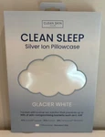 Clean Skin Club Silver Ion Pillowcase Glacier White - New Box. Fixed Price $17.50.