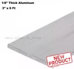 1/8" Thick Aluminum Bar Flat Stock 3" X Feet Unpolished 6061 Alloy 72" Length. Fixed Price $29.79.