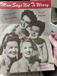 1945 The King Sisters Sheet Music Mom Says Not To Worry. Fixed Price $8.00.