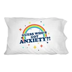 Guess Who's Got Anxiety Rainbow Funny Humor Novelty Bedding Pillowcase. Fixed Price $17.99.