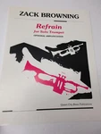 Zach Browning Refrain For Solo Trumpet Sheet Music Queen City Brass. Fixed Price $5.60.